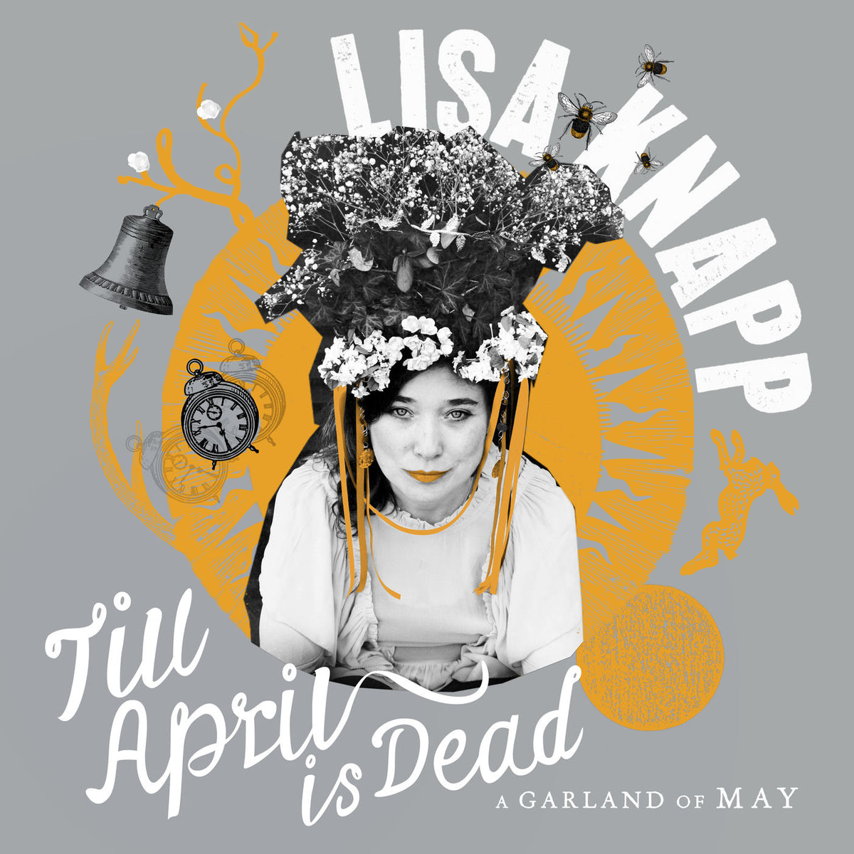 Lisa Knapp – Till April Is Dead - A Garland of May vinyl cover