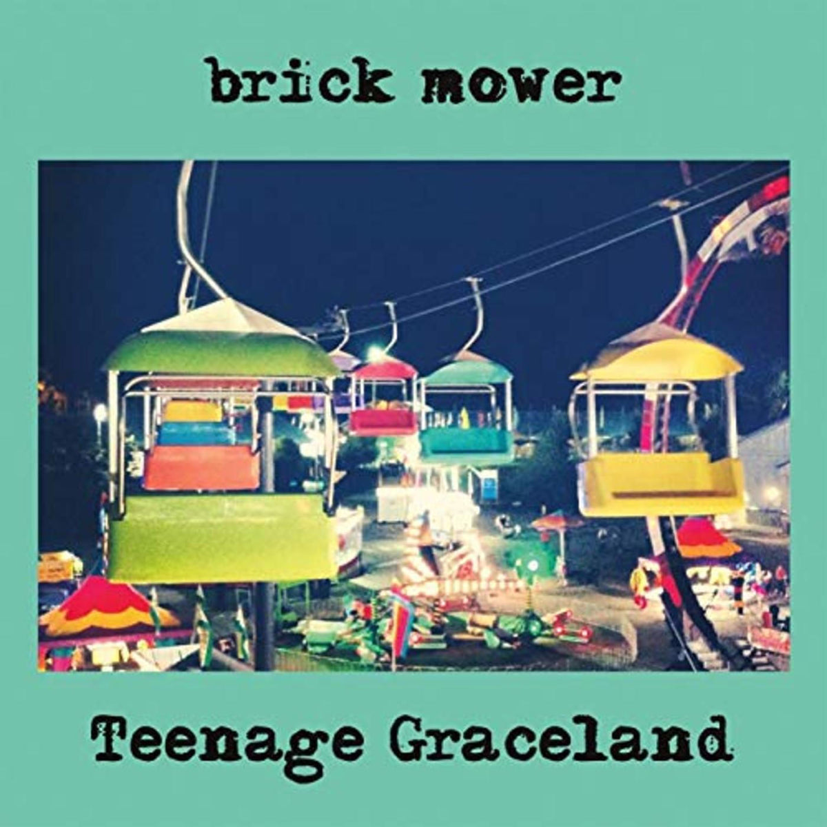 Brick Mower – Teenage Graceland vinyl cover