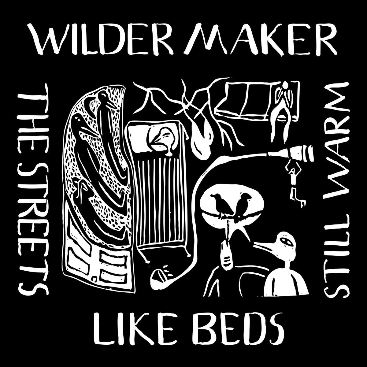 Wilder Maker – The Streets Like Beds Still Warm vinyl record cover