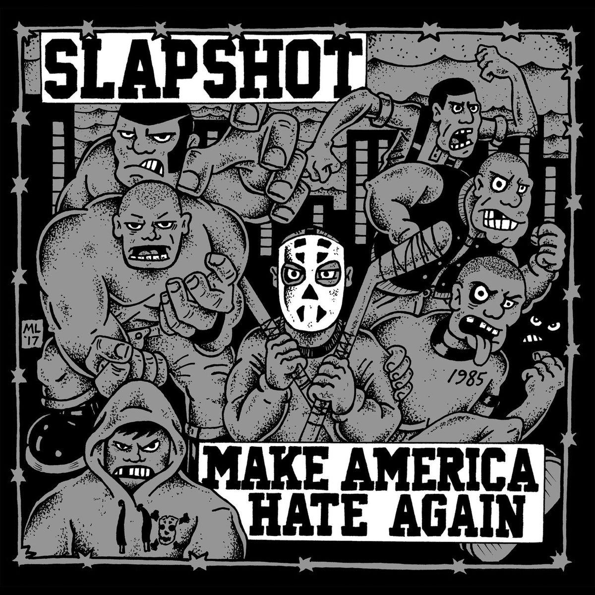 Slapshot – Make America Hate Again (LP vinyl record cover