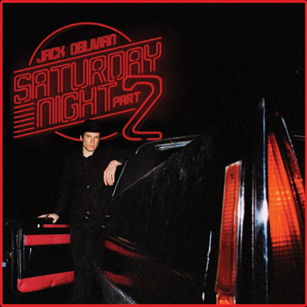 Jack Oblivian – Saturday Night Part 2 vinyl cover