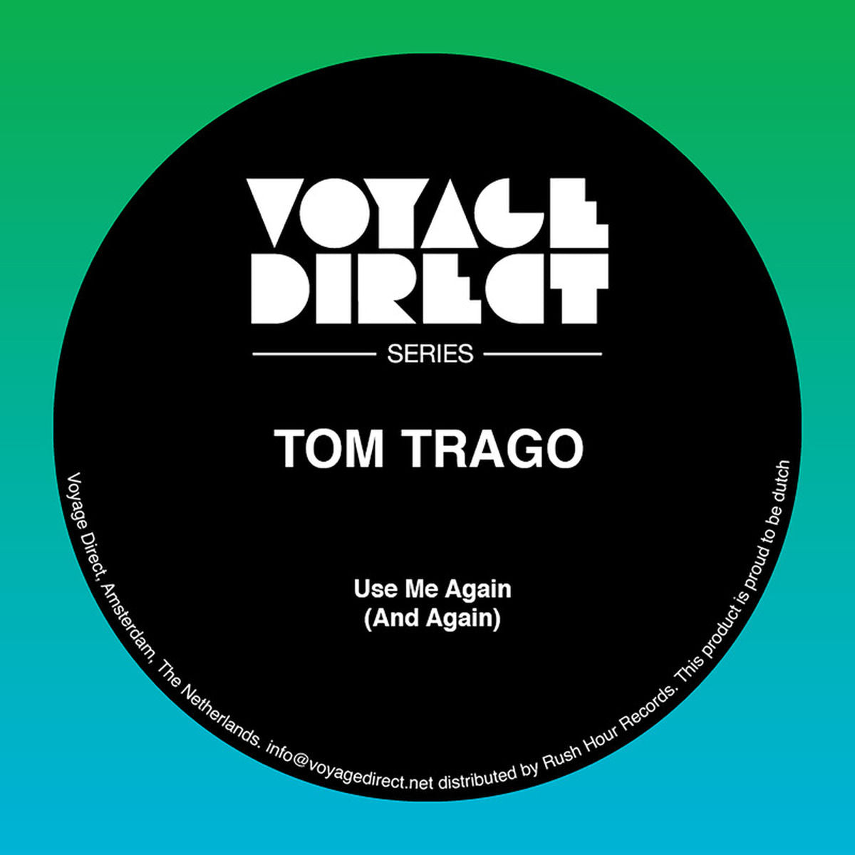 Tom Trago – Use Me Again (And Again) vinyl cover