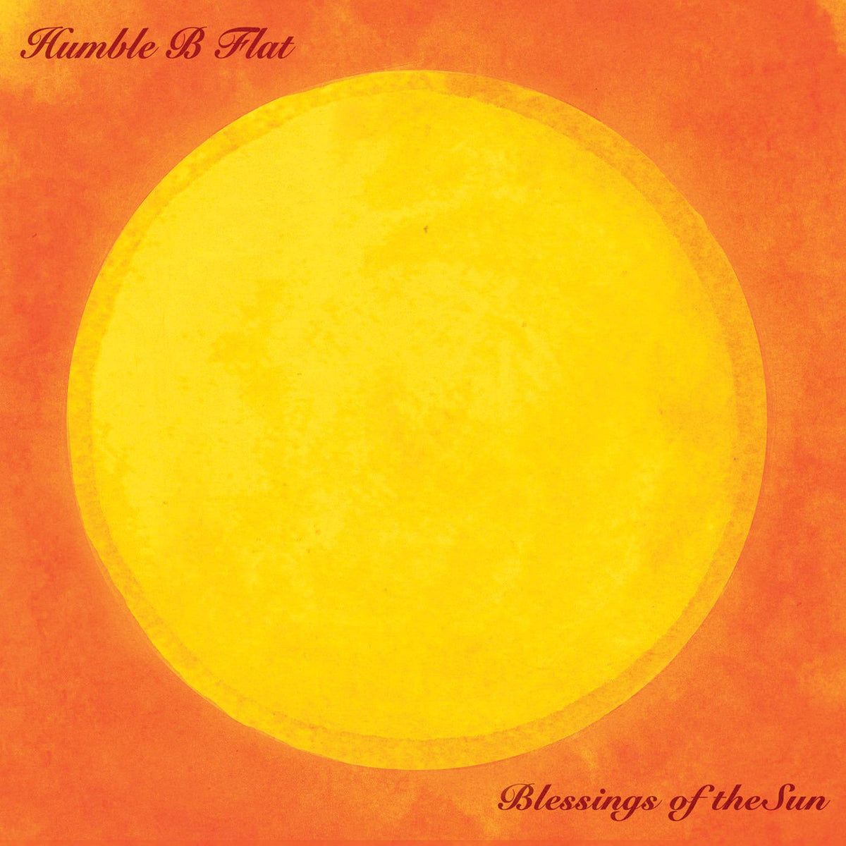 Humble B Flat – Blessings Of The Sun vinyl record cover