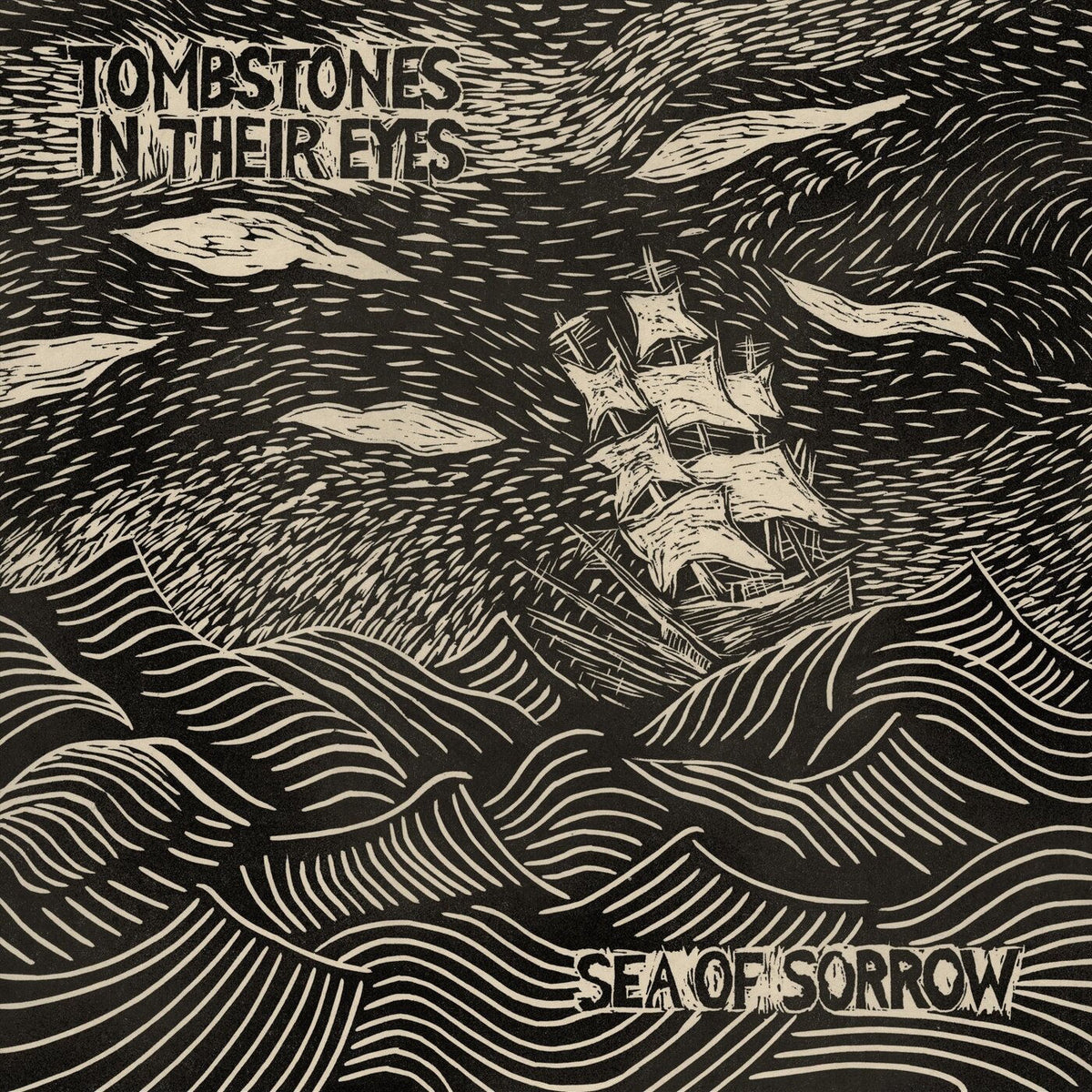 Tombstones In Their Eyes – Sea Of Sorrow vinyl record cover