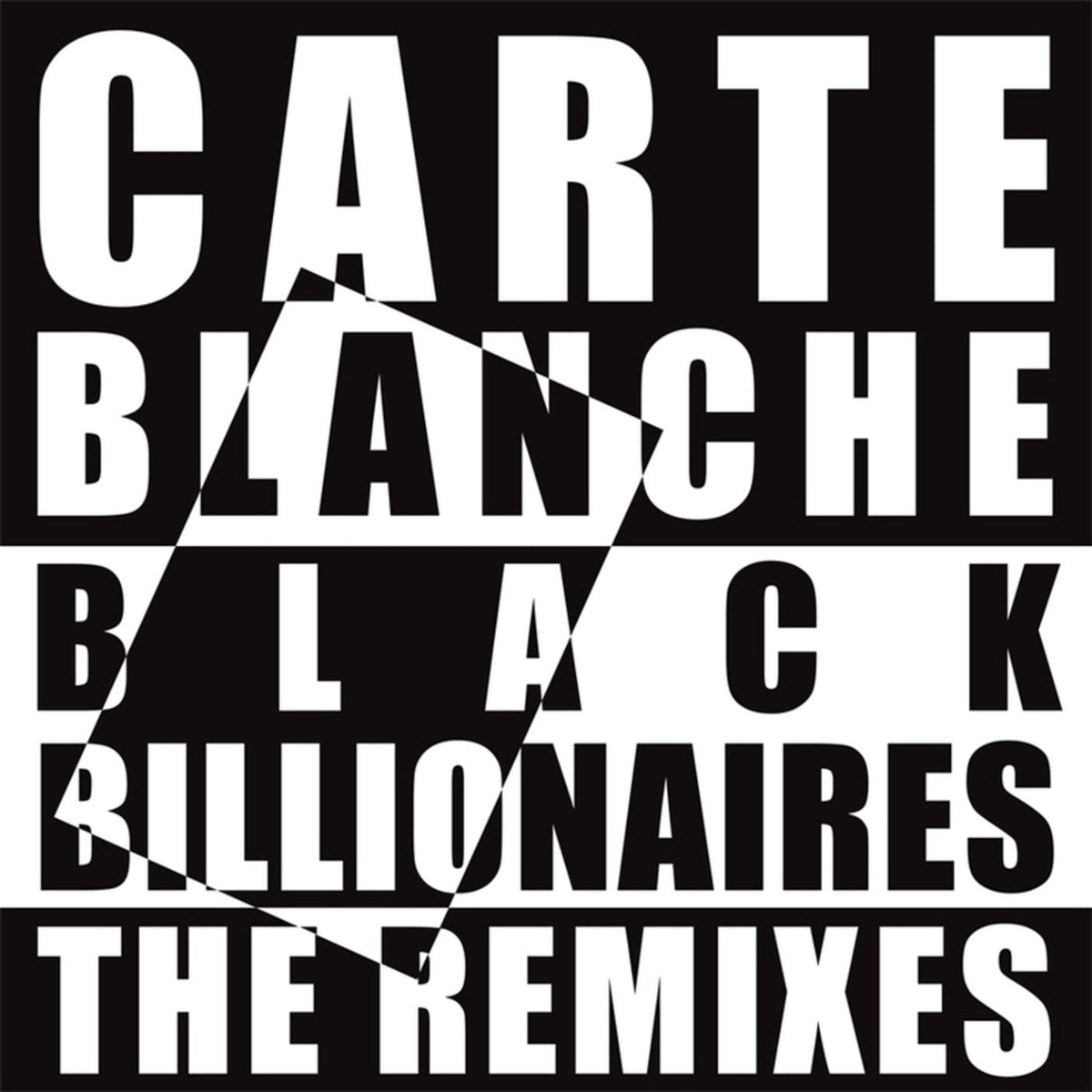 Carte Blanche – Black Billionaires - The Remixes vinyl cover