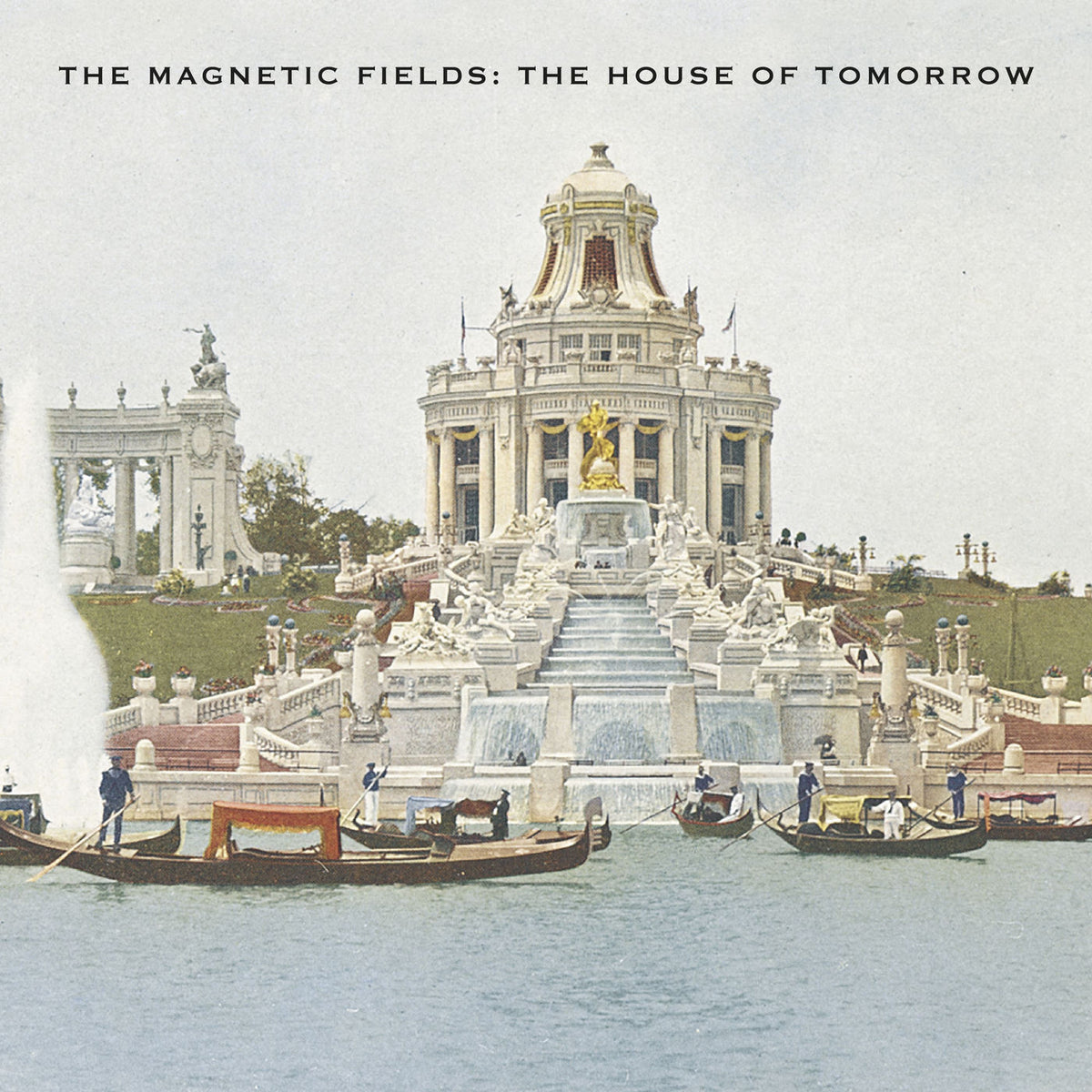 The Magnetic Fields – The House of Tomorrow (Remastered) vinyl cover