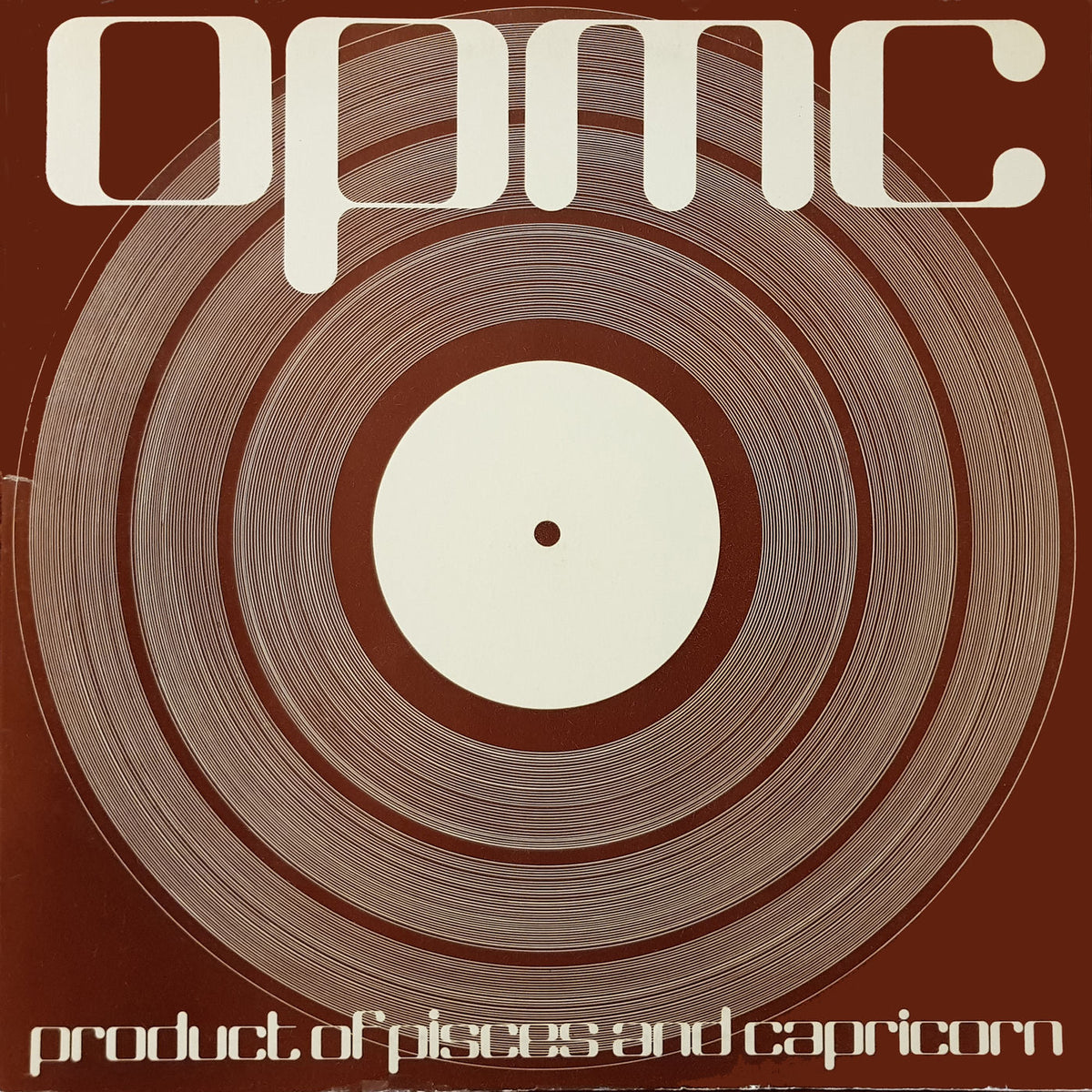 O.P.M.C. – Product of Pisces & Capricorn vinyl record cover