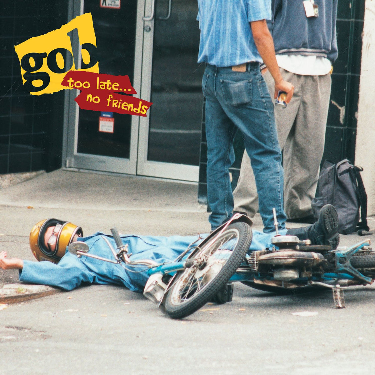 Gob – Too Late… No Friends vinyl cover