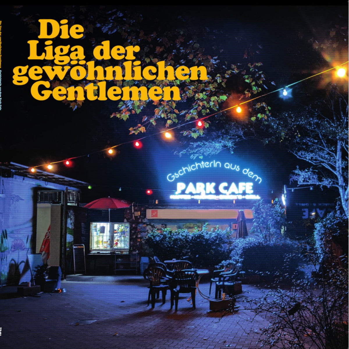 Liga Der Gewoehnlichen Gentlemen – Gschichterln Aus Dem Park Cafe vinyl record cover