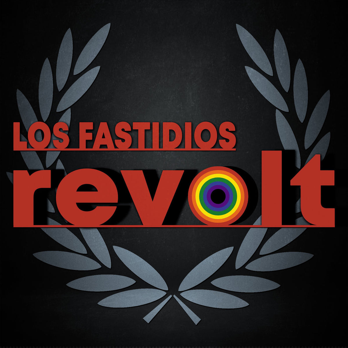 Los Fastidios – Revolt vinyl record cover