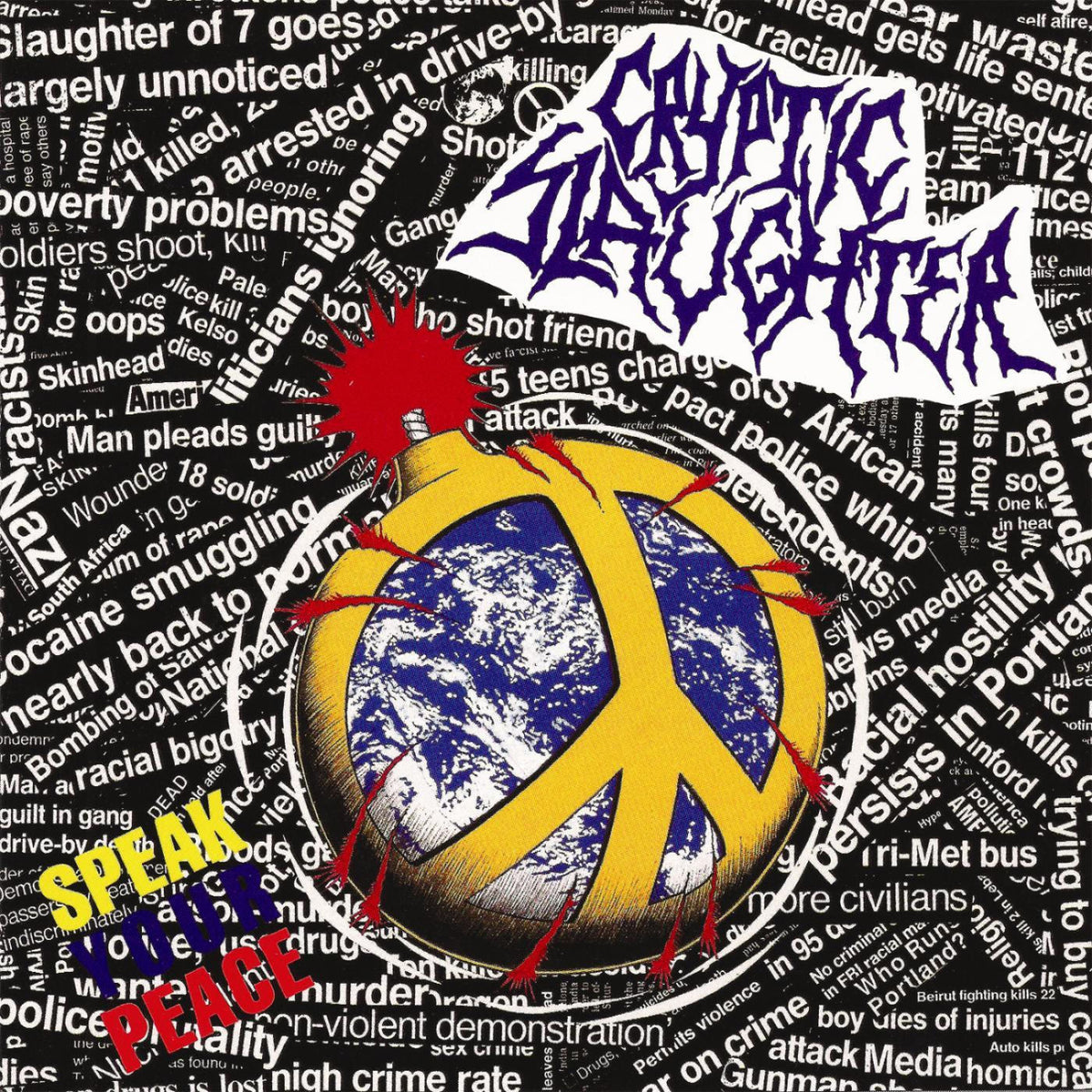 Cryptic Slaughter – Speak Your Peace vinyl record cover