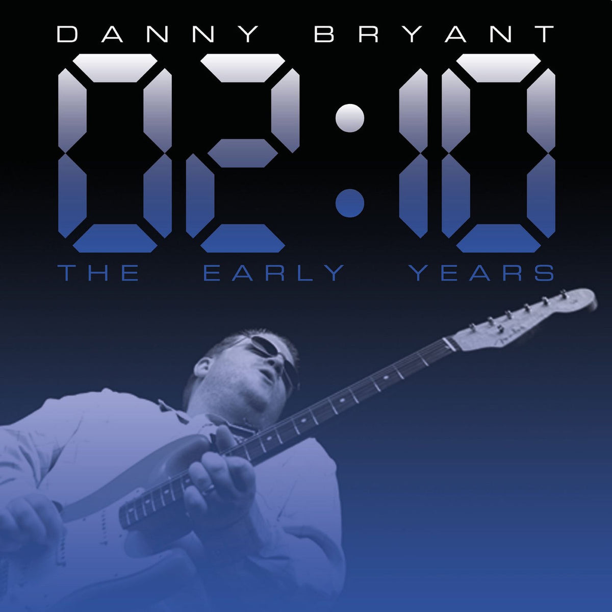 Danny Bryant – 02:10 The Early Years vinyl cover