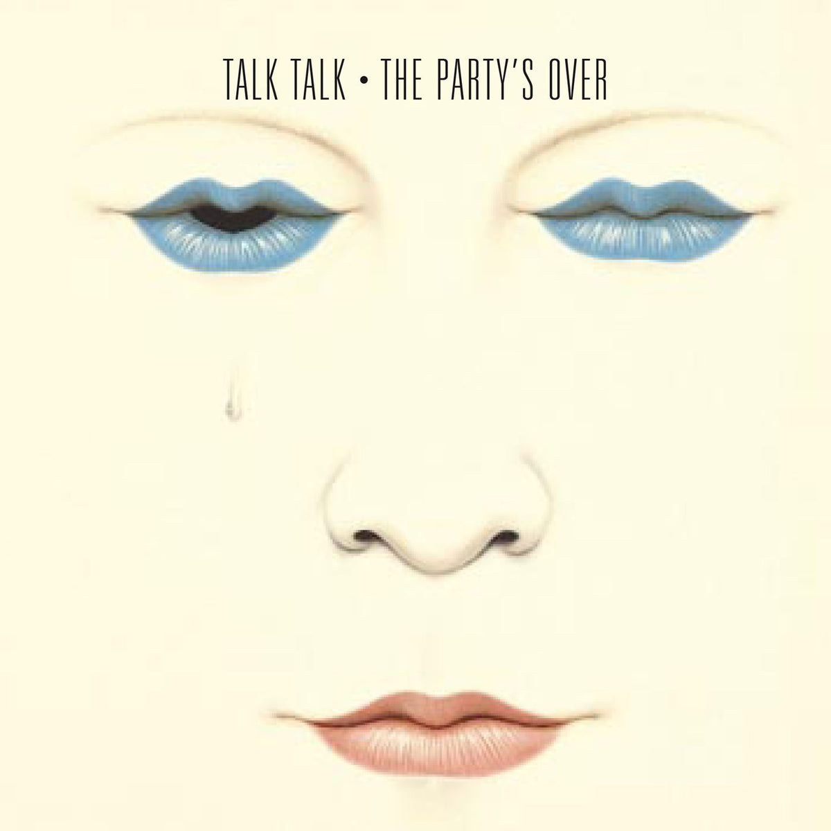 Talk Talk – The Party's Over vinyl cover