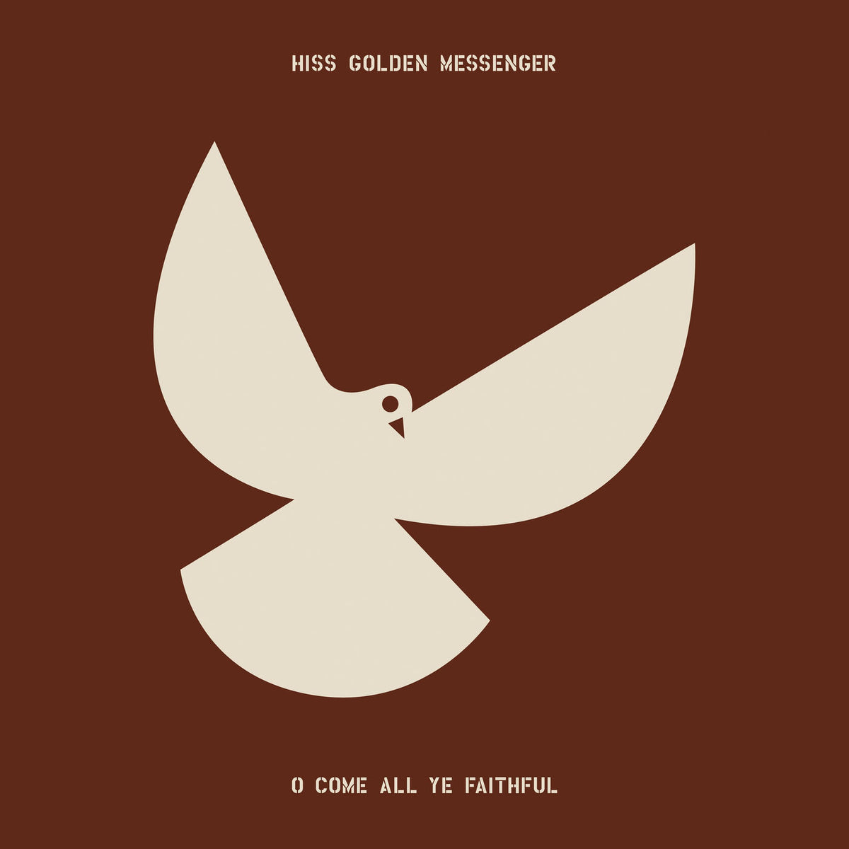 Hiss Golden Messenger – O Come All Ye Faithful (Coloured Vinyl) vinyl record cover