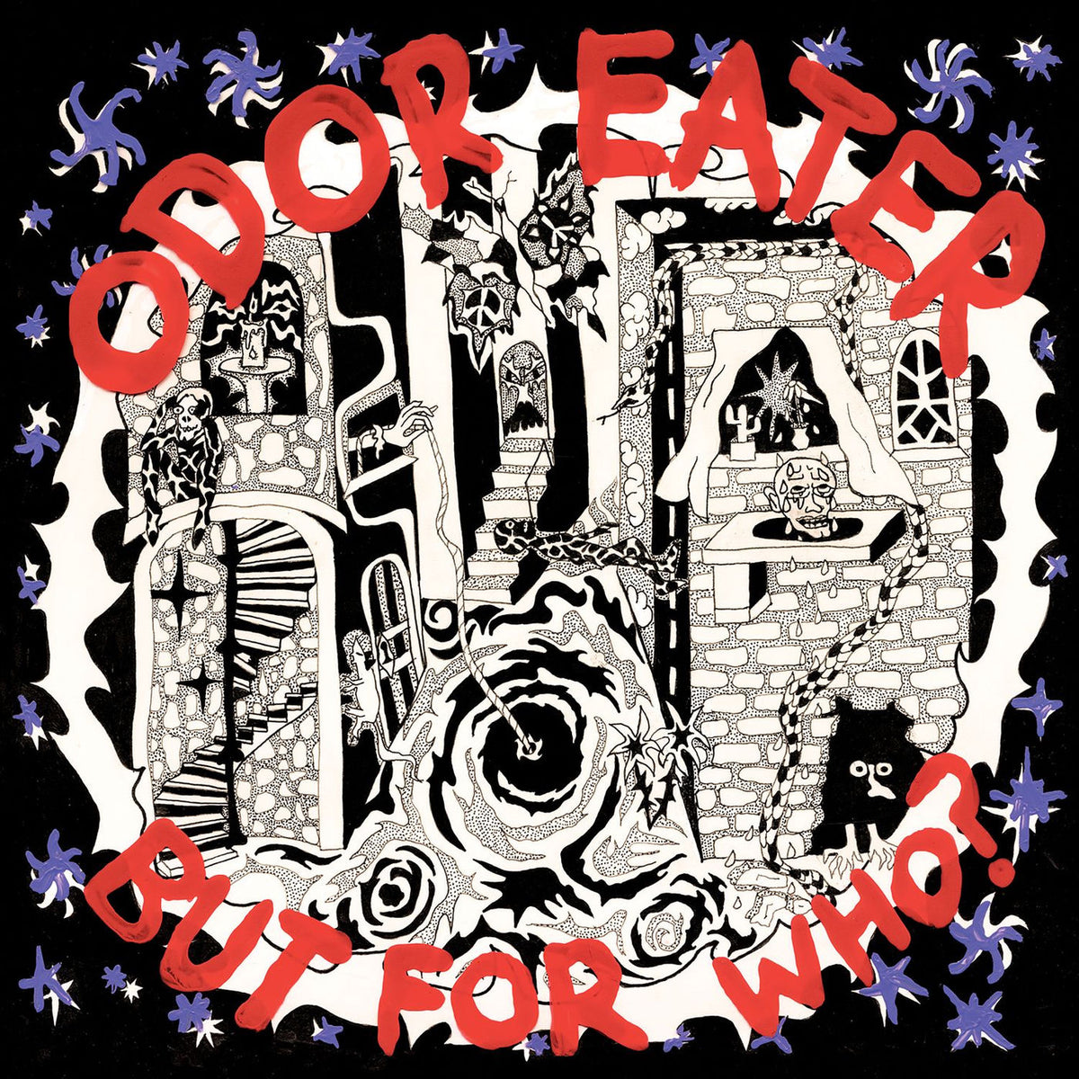 Odor Eater – But For Who? vinyl record cover
