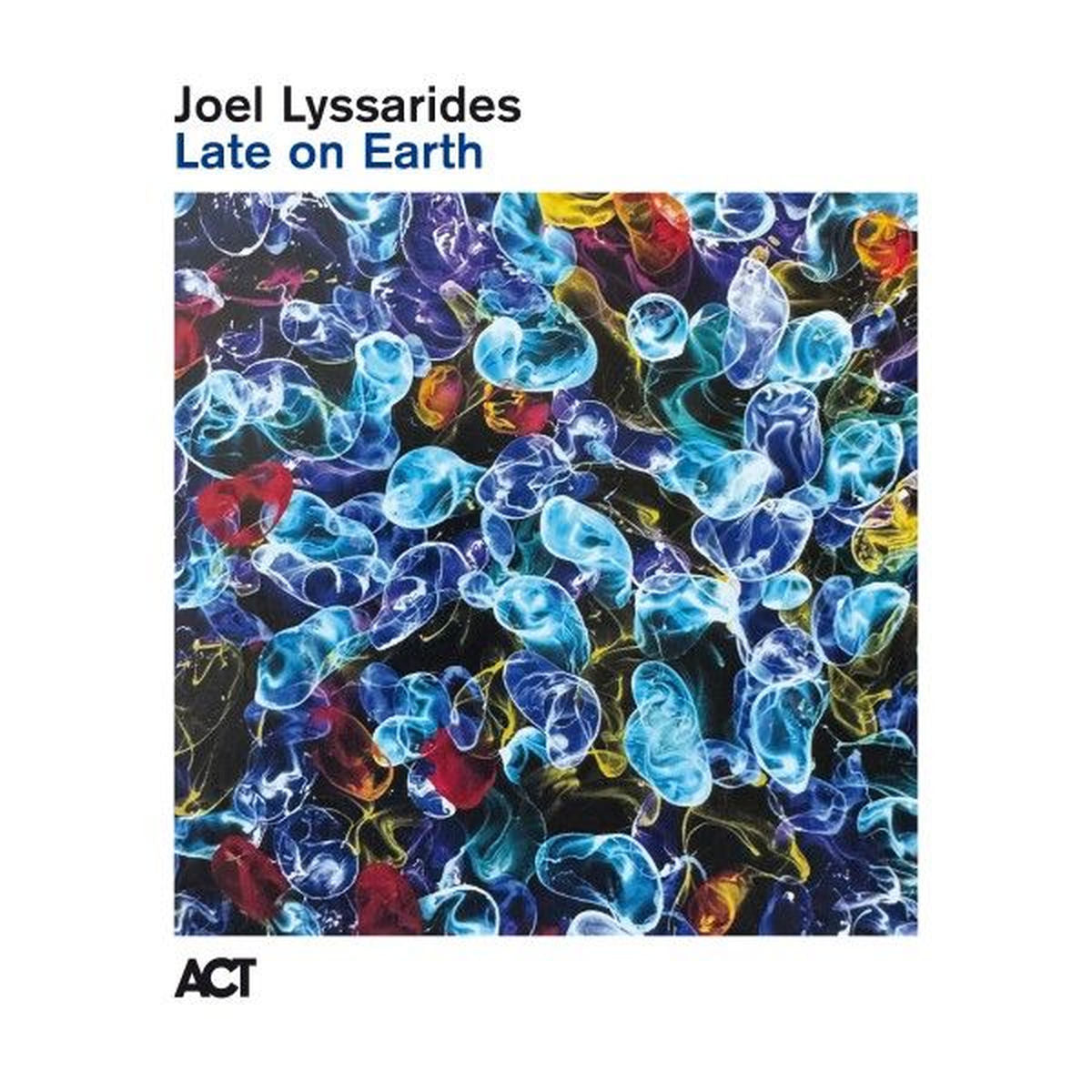 Joel Lyssarides – Late On Earth vinyl record cover