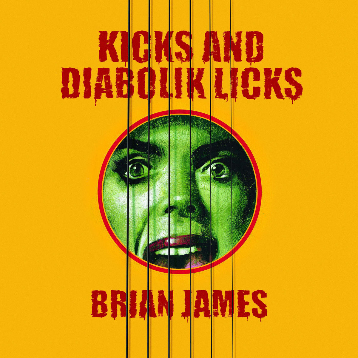 Brian James – Kicks... And Diabolik Licks vinyl record cover