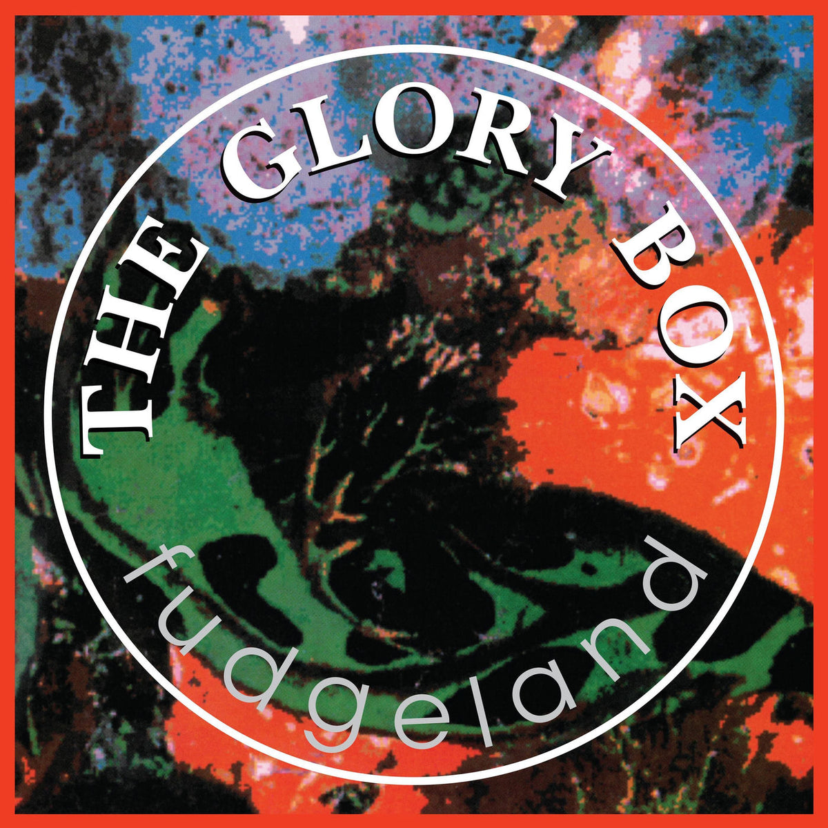 The Glory Box – Fudgeland vinyl cover
