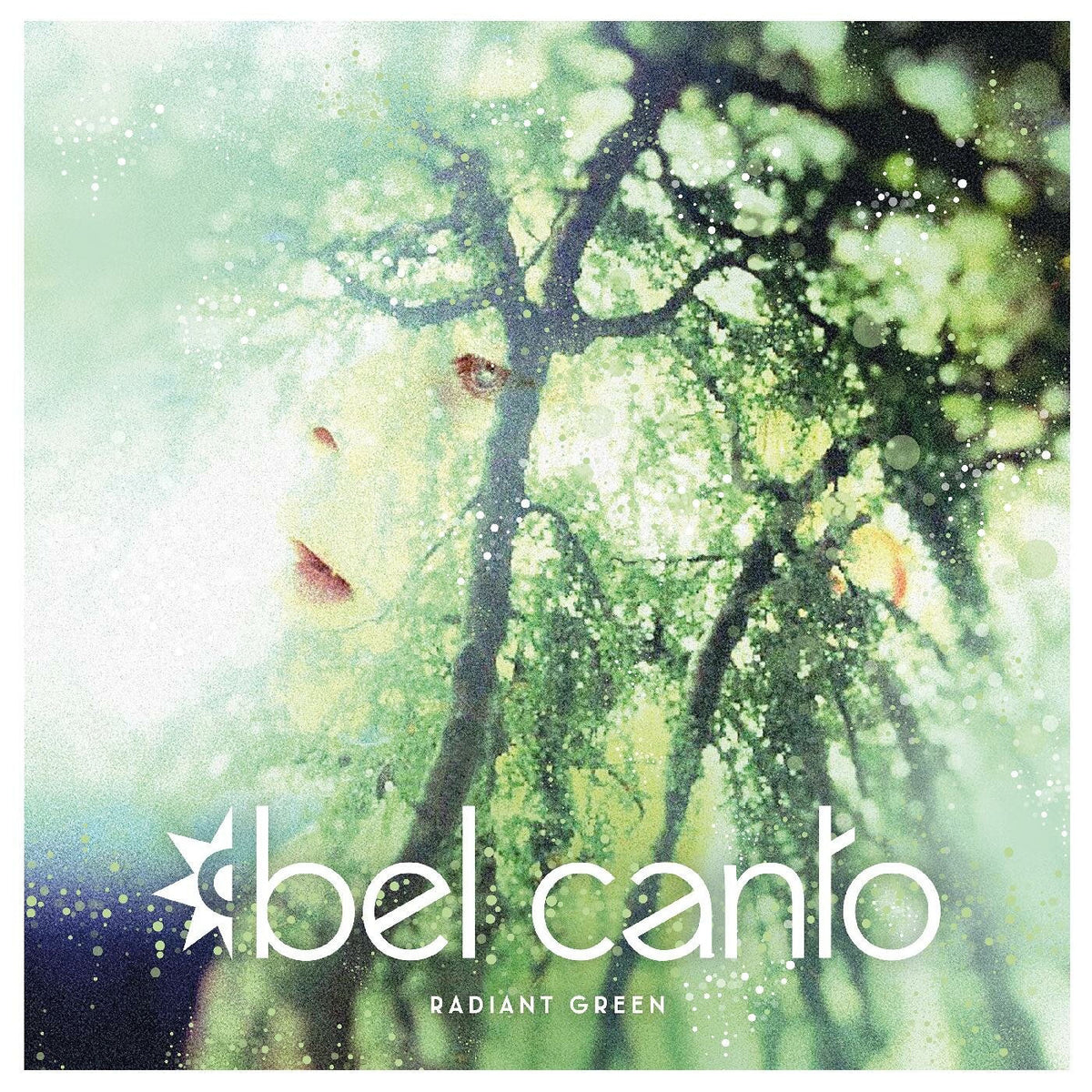 Bel Canto – Radiant Green vinyl record cover