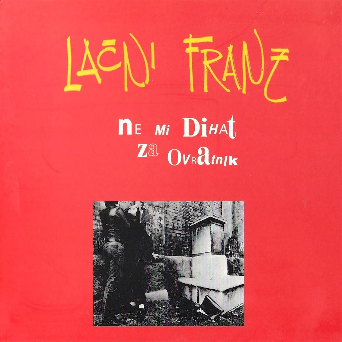Lacni Franz – Ne Mi Dihat Za Ovratnik vinyl record cover