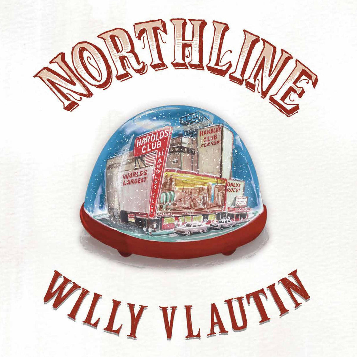 Willy Vlautin – Northline vinyl record cover