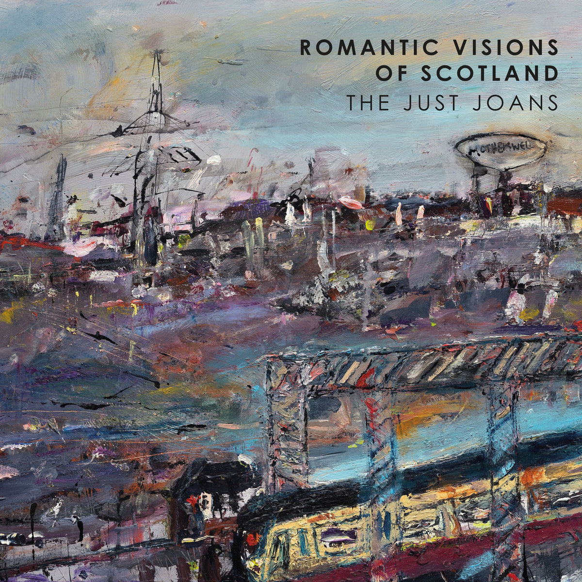 The Just Joans – Romantic Visions of Scotland vinyl record cover