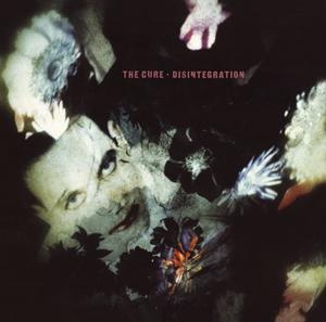 The Cure – Disintegration vinyl record cover