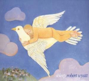 Robert Wyatt – Shleep vinyl record cover
