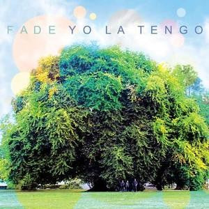 Yo La Tengo – Fade vinyl record cover