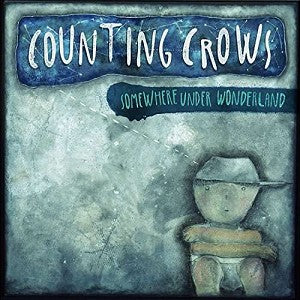 Counting Crows – Somewhere Under Wonderland vinyl record cover