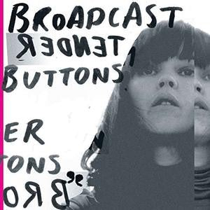 Broadcast – Tender Buttons vinyl record cover