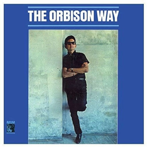 ORBISON ROY — ORBISON WAY