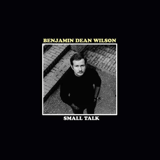 WILSON BENJAMIN DEAN — SMALL TALK — record image 1