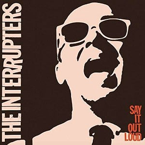 The Interrupters – Say It Out Loud vinyl record cover