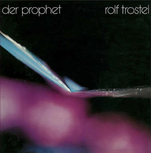 TROSTEL ROLF — DER PROPHET — record image 1