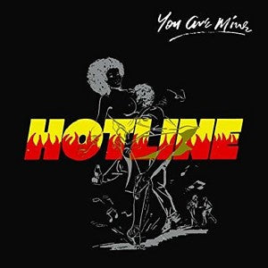 Hotline – You Are Mine vinyl record cover