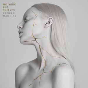 Nothing But Thieves – Broken Machine vinyl record cover