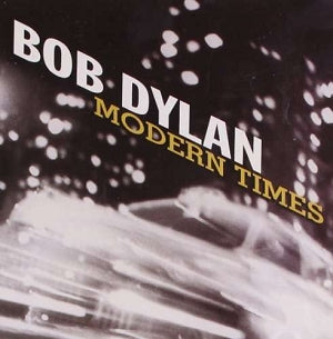 Bob Dylan – Modern Times vinyl record cover