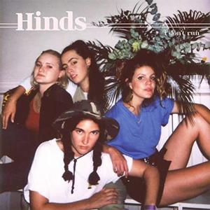 Hinds – I Don't Run vinyl record cover