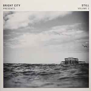 Bright City – Bright City Presents: Still vinyl record cover