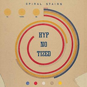 SPIRAL STAIRS — We Wanna Be Hyp-No-Tized — record image 1