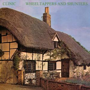 Clinic – Wheeltappers and Shunters vinyl record cover
