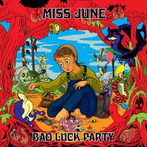 Miss June – Bad Luck Party vinyl record cover