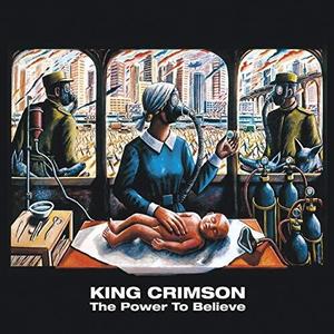 King Crimson – The Power to Believe vinyl record cover