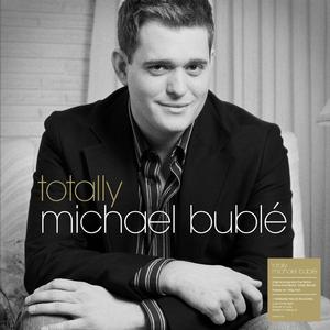 Michael Bublé – Totally Bublé vinyl record cover