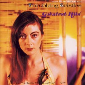 Throbbing Gristle – Throbbing Gristle's Greatest Hits vinyl record cover