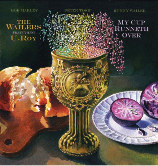 WAILERS & U-ROY — MY CUP RUNNETH OVER — record image 1