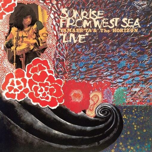 YAMASH☐TA & THE HORIZON — SUNRISE FROM WEST SEA — record image 1
