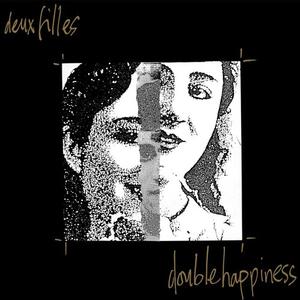 Deux Filles – Double Happiness vinyl record cover
