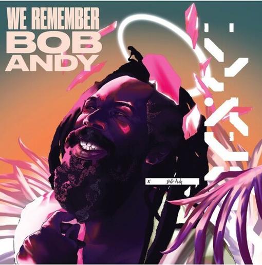 We Remember Bob Andy — We Remember Bob Andy